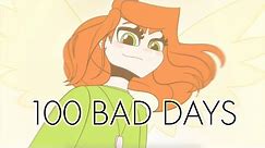100 Bad Days |Animation MEME|