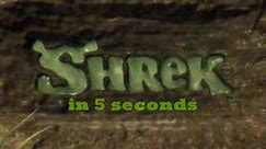 shrek 1 in 5 seconds