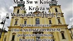 Msza Św w Kościele św. Krzyża w Warszawie