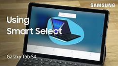 How to grab and edit any image with Smart Select on your Galaxy Tab S4 | Samsung US