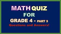 Math Quiz - Can you pass 4th grade math quiz? Part 3| Tricky Math Quiz