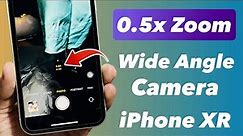 How to Get 0.5x Wide Angle Camera Mode on iPhone X, XR - Enable Now