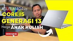 Laptop Asus Terbaru 2023 Vivobook 14 A1404VA Core i5 Gen 13 Harga Murah Cocok Buat Kuliah