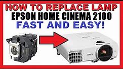 How to Replace Lamp in Epson Projector 2100 Home Cinema LCD | Change / Remove / Insert / Light Bulb