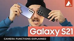 Samsung Galaxy S21: Camera functions explained