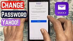 How To Change Yahoo Mail Password In Android Phone