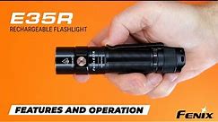 Fenix E35R Rechargeable Flashlight Features and Operational Demonstration