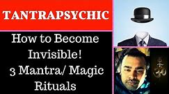 🕶How to Become Invisible❗ Three different Mantra/ Magic Rituals. Madna Yakshini Sadhana