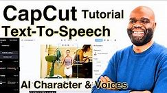 CapCut Tutorial: Mastering Text-to-Speech and AI Characters for Dynamic Voiceover
