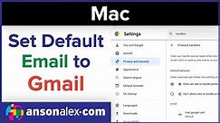 Make Gmail the Default Email on Mac