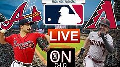 🔴Atlanta Braves Vs Arizona Diamondbacks. Live MLB Baseball. Play by Play. Game Audio.MLB Livestream
