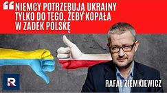 Ziemkiewicz: Niemcy potrzebują Ukrainy tylko do tego, żeby kopała w zadek Polskę |PolskaNaDzieńDobry