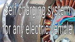 Self-charging system for any electric vehicle - UPDATE