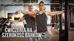 ĆWICZENIA NA SZEROKOŚĆ BARKÓW