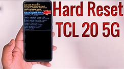 Hard Reset TCL 20 5G | Factory Reset Remove Pattern/Lock/Password (How to Guide)