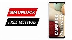 Unlock Samsung Galaxy A12 Network Unlock Code