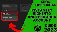 HOW TO get your XBOX TO INSTANTLY SIGN INTO another XBOX ACCOUNT (Guide 2023)