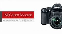 My Canon Account and Product Registration