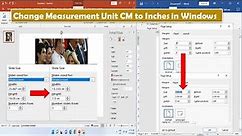 How to Change Measurement Unit CM to Inches in Windows 11/10