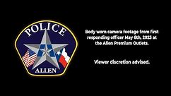 Full body camera footage of Allen Premium Outlets mass shooting