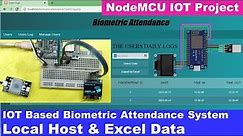 Finger Print Sensor Biometric Excel data | NodeMCU Fingerprint Sensor IoT Biometric Attendance