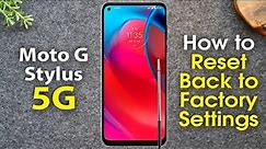 Moto G Stylus 5G How to Reset Back to Factory Settings
