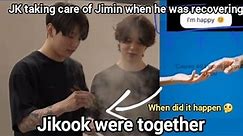 Jikook moments/ Jungkook taking care of Jimin when he was recovering