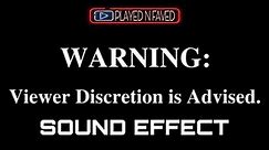 Warning Viewer Discretion Is Advised Sound Effect / Various Intro Warning Discretion Sounds / Free