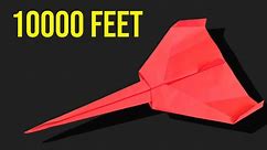 How To make a paper airplane that flies 10000 feet
