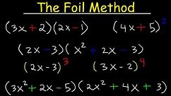 Foil Method Algebra, Binomials, Trinomials, Polynomials, Multiplication With Exponents