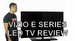 Vizio E Series LED TV Review