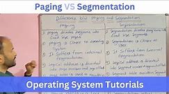Difference Between Paging and Segmentation in Operating System Tutorials