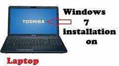 Windows 7 installation in toshiba laptop