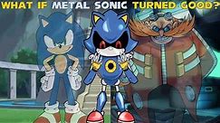 What If Metal Sonic Turned Good? (Part 1)