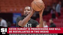 An injury update on Brooklyn Nets star Kevin Durant