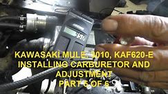 Kawasaki Mule 3010, Installing Carburetor and Adjustment: Part 5 of 6