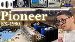DR #44 - Pioneer SX 1980 Classic Audio Receiver Restoration - Chapter 2