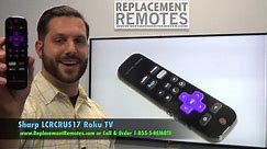 SHARP LCRCRUS17 Roku TV Remote Control - www.ReplacementRemotes.com