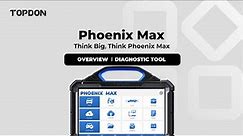 TOPDON Phoenix Max | Overview