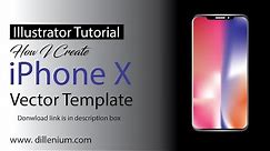 iPhone X Vector Template - New iPhone Mockup Tutorial in Adobe Illustrator