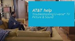 Troubleshoot U-verse TV: Picture and Sound | AT&T U-verse Support