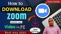 how to download zoom recording from shared link | How to Save zoom recording | Zoom Easy Downloader