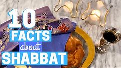 10 FACTS ABOUT SHABBAT!