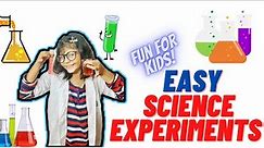 Easy Science Experiment's For Kids | Simple science experiments