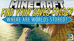 How To Find Your Minecraft Saves Folder (Where Are Minecraft Worlds Located?)