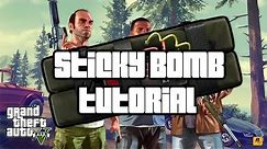 GTA V - Sticky Bomb Tutorial