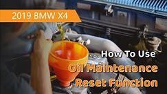How to Use Oil Reset Function on SDS | 2019 BMW X4