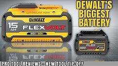 DeWalt's Biggest Battery... EVER — 15.0Ah FLEXVOLT Battery Pack