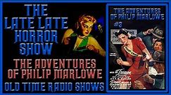 The Adventures Of Philip Marlowe Old Time Radio Shows All Night Long #3