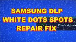 Samsung DLP White Spot Dot TV DLP Repair FIX 4719-001981 4719-001997